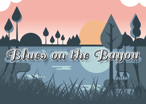 Blues on the Bayou