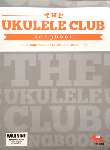 The UKULELE CLUB SONG BOOK Edition no 1.