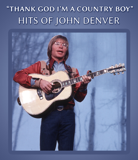 THANK GOD I'M A COUNTRY BOY - JOHN DENVER
