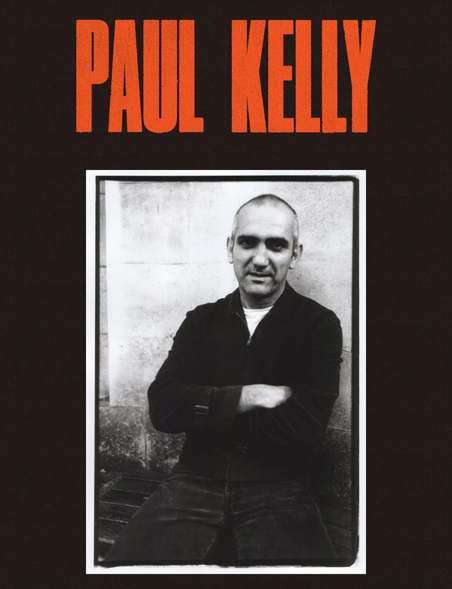PAUL KELLY THEME SESSION PAUL KELLY THEME SESSION
