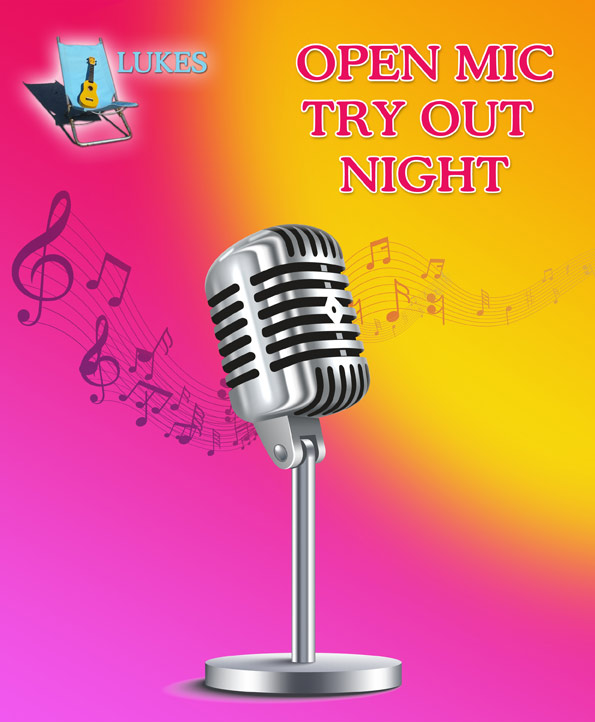 Open Mic / Try Out Night