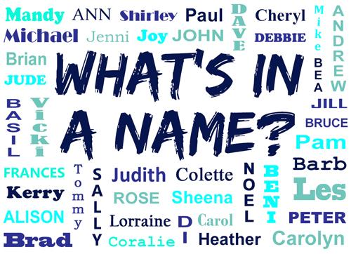 WHAT'S IN A NAME? - PART 2